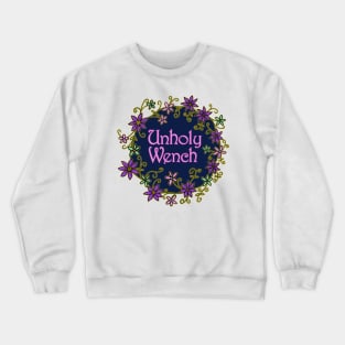 INNER OUTLOOK Unholy Wench Crewneck Sweatshirt